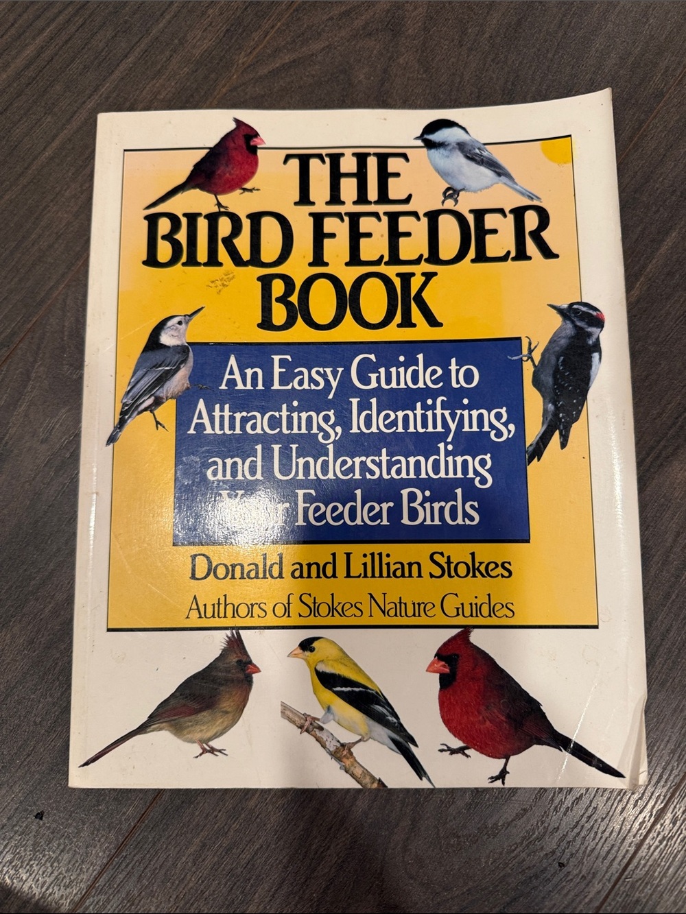 The Bird Feeder Book by Donald and Lillian Stokes - Yellow Cover 7:28